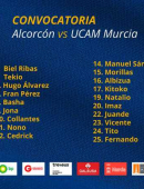 Lista de 19 para el Alcorcón - UCAM Murcia