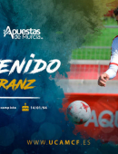 Toni Arranz firma por el UCAM Murcia CF
