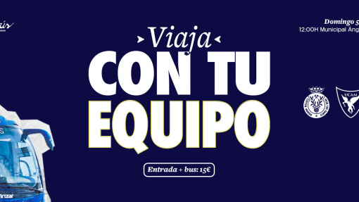 Desplazamiento para la Deportiva Minera - UCAM Murcia CF