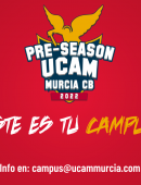 Campus Pre-Season UCAM Murcia CB