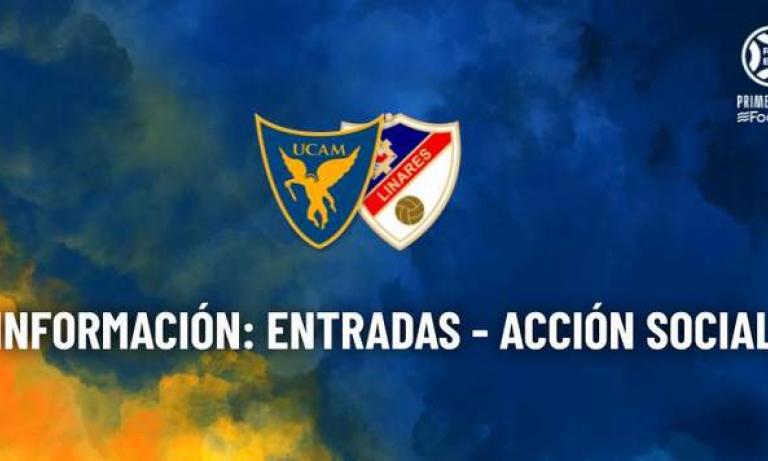 UCAM Murcia - Linares Deportivo: información sobre entradas y acción social